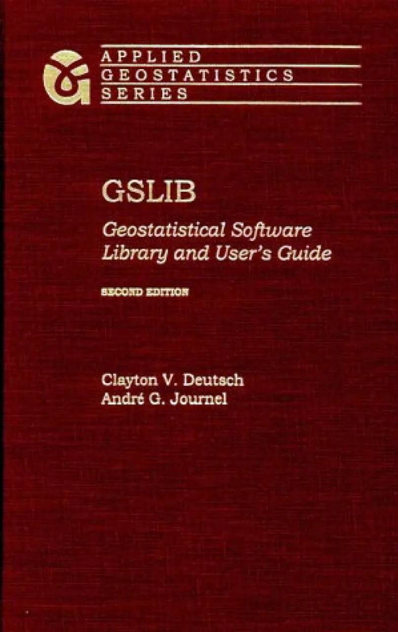 GSLIB: Geostatistical Software Library and User's Guide